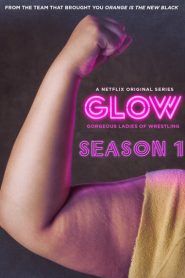 GLOW: Sezona 1