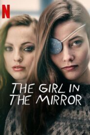 The Girl in the Mirror online sa prevodom